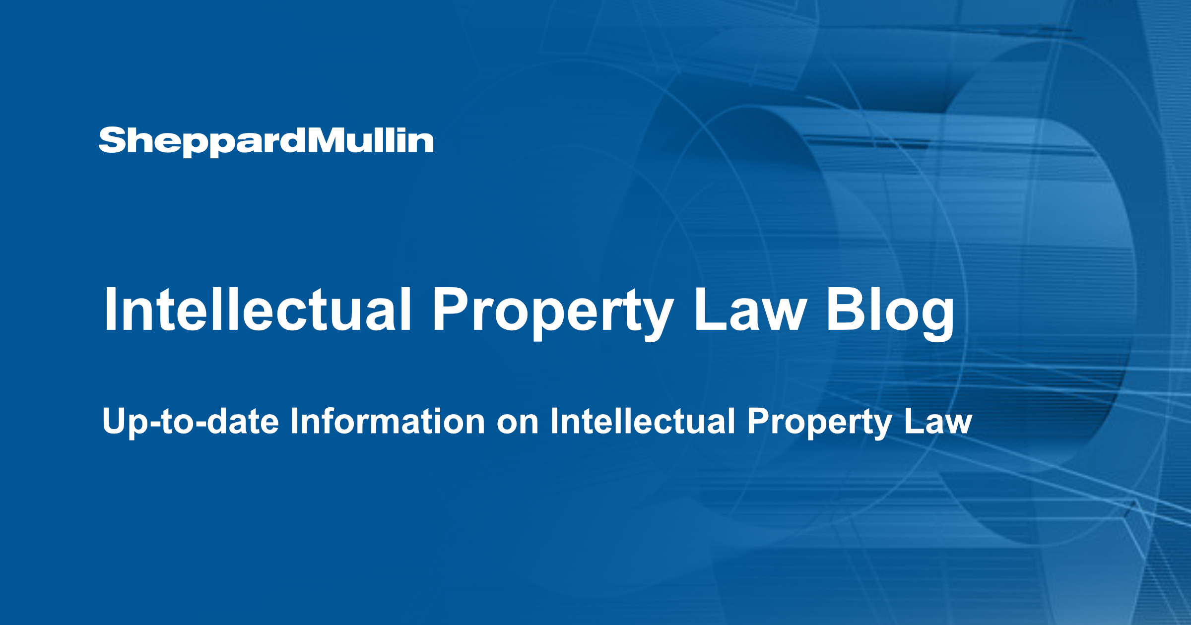 LLM Intellectual Property Law Blog
